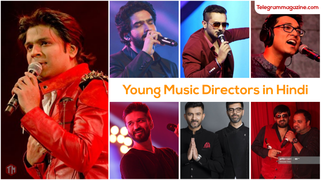 Young Music Directors in Hindi